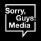 Sorry Guys Media